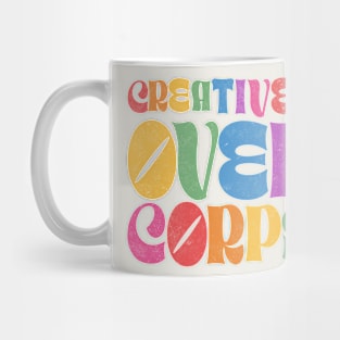 Creatives over Corps - SAG & WGA STRIKE Mug